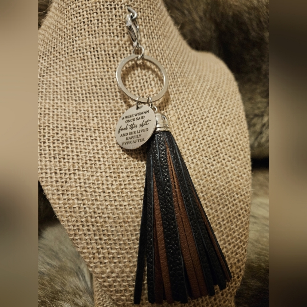 A wisewoman once said keychain funny keychain leather hassle keychain